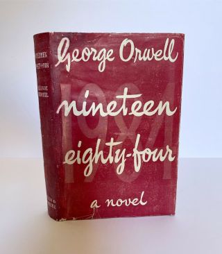 NINETEEN EIGHTY FOUR George Orwell 1st Edition Dustjacket 1949 2