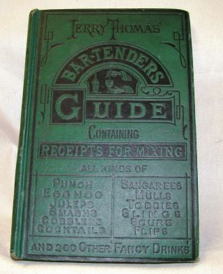 1887 Jerry Thomas Bartenders Guide Mixology Book