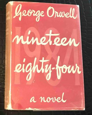 George Orwell - Nineteen Eighty - Four - First British Edition 1949 1st Printing