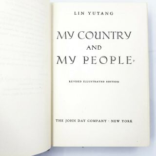 Signed: My Country and My People by Lin Yutang - 1939 Revised Edition 3