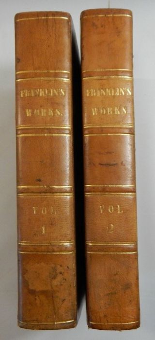 Memoirs Of Benjamin Franklin Written By Himself And Continued By His Grandson