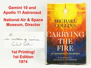 Signed Michael Collins 1st Printing Carrying The Fire Apollo 11 Gemini Armstrong