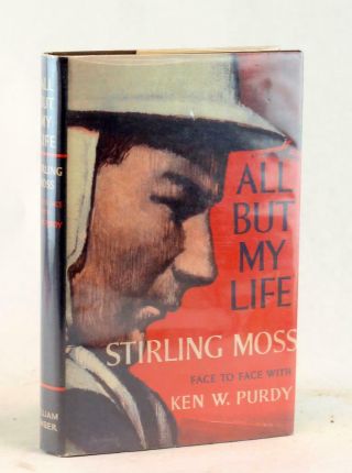 Stirling Moss Signed 1st Ed Ken Purdy 1963 All But My Life Hardcover W/dj