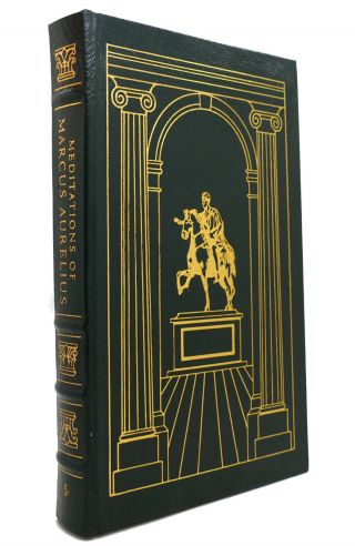 Marcus Aurelius Meditations Of Marcus Aurelius Easton Press 1st Edition 1st Prin