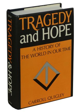 Tragedy And Hope By Carroll Quigley First Edition 1966 Elite Conspiracy 1st