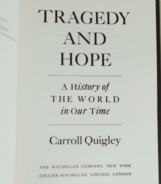 Tragedy and Hope by CARROLL QUIGLEY First Edition 1966 Elite Conspiracy 1st 5