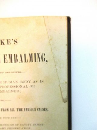 Clarke ' s Text - Book on Embalming - 1888 2nd Edition - Mortuary Science - FUNERALS 5