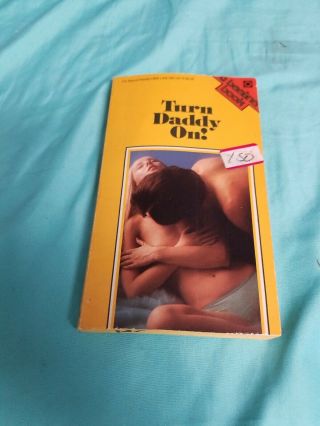 Turn Daddy On Sleaze Risque Gga Erotica Paperback