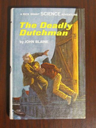 The Deadly Dutchman Rick Brant Science Adventure By John Blaine 22 Series 1967