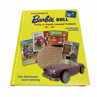 Encyclopedia Of Barbie Doll Family And Friends Licensed Products 1961 - 71 Signed