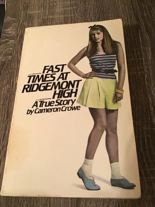 Fast Times At Ridgemont High 1st Pb Edition Cameron Crowe