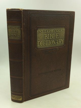 Metaphysical Bible Dictionary - 1931 - Signed By Charles Fillmore - Unity Church