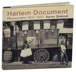 Aaron Siskind / Harlem Document Photographs 1932 - 1940 1st Edition 1981 156016