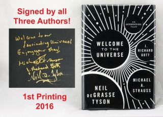 3x Signed W/proof Welcome To The Universe 1st/1st Neil Degrasse Tyson Princeton