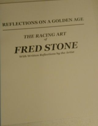 Reflections on a Golden Age the Racing Art of Fred Stone 5
