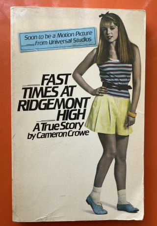Fast Times At Ridgemont High Book Cameron Crowe Rare Collectible Pb Htf