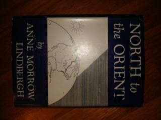 Signed North To The Orient Anne Morrow Lindbergh 1935 1st Ed