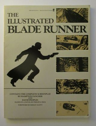 The Illustrated Blade Runner The Complete Screenplay 1st Ed 1982 Rare Offer ?