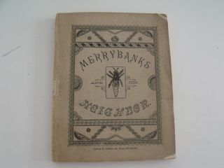 Merrybanks And His Neighbor - Life Of A Bee - Keeper (1886)