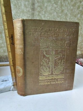 Siegfried & Twilight Of Gods,  1911,  R.  Wagner,  Illust.  Arthur Rackham,  1st Am.  Edition