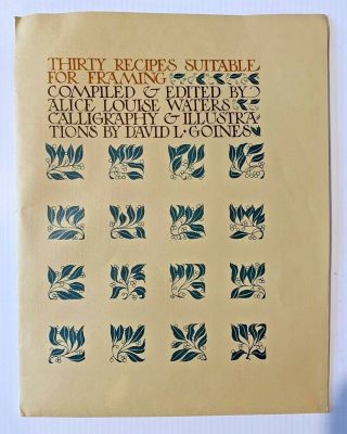 David Lance Goines & Alice Waters Thirty Recipes Suitable For Framing (1970) Euc