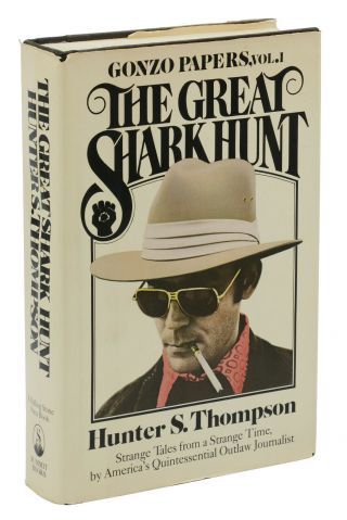 The Great Shark Hunt By Hunter S.  Thompson First Edition 1979 1st Printing