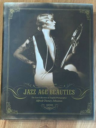Rare Jazz Age Beauties Signed Book Robert Hudovernik 2006 Alfred Cheney Johnston