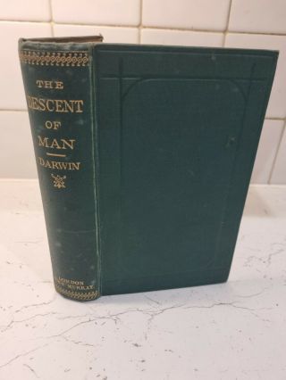 Charles Darwin The Descent Of Man & Selection In Relation To Sex Murray 1881