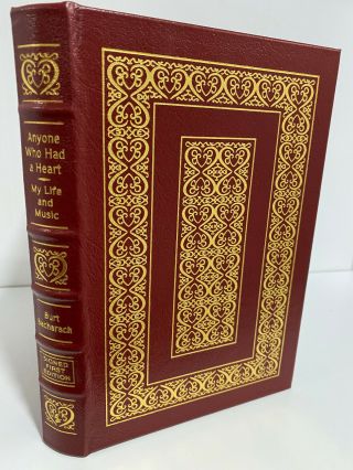 Easton Press Anyone Who Had A Heart : My Life And Music By Burt Bacharach Signed