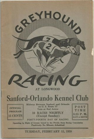 Vintage Greyhound Dog Racing Program,  Sanford - Orlando K.  C.  Feb.  1938