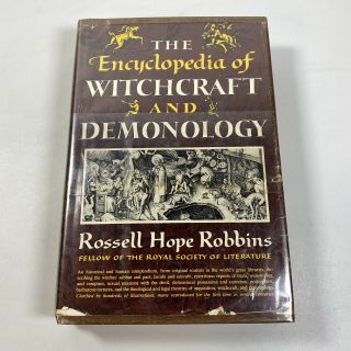 The Encyclopedia Of Witchcraft And Demonology Rossell Hope Robbins 1959