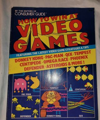 Vintage " How To Win At Video Games " 1982 Book Consumer Guide Arcade Strategies
