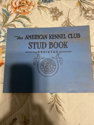 Vintage 1973 The American Kennel Club Stud Book Register,  Vol.  90 No.  11