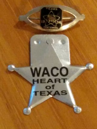 1936 Texas Centennial Pin And Vintage Waco Texas Tin Star