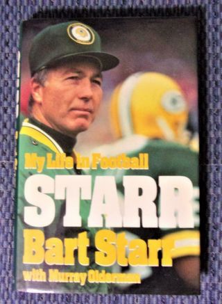 Bart Starr Signed Book My Life Is A Football Nfl Packers Hof 1987 1st Ed