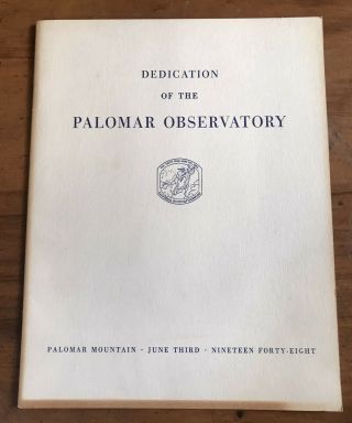 Vintage Dedication Of The Palomar Observatory,  June 3 1948,  Program