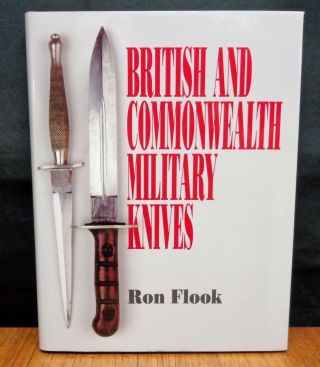 British And Commonwealth Military Knives By Ron Flook Hc In Dj