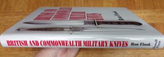 BRITISH AND COMMONWEALTH MILITARY KNIVES By Ron Flook HC in DJ 3