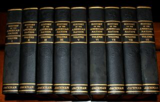 " History Of The American Nation " - 9 Volume Antique Set - William J.  Jackman,  Hc