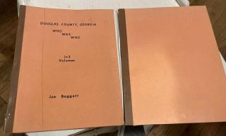 Douglas County,  Georgia - Who Was Who In 2 Volumes - Joe Baggett - Douglasville