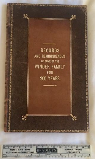 Rare Bolton Book - 200 Years Records Of The Winder Family - 1902 - In A Fine Binding -