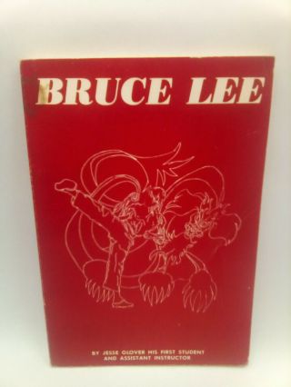 Bruce Lee Between Wing Chun & Jeet Kune Do By Jesse Glover - Rare Karate Book