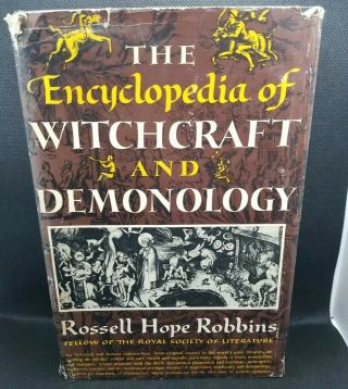 The Encyclopedia Of Witchcraft And Demonology Hardback Rossell Hope Robbins 1959