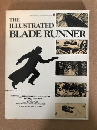 The Illustrated Blade Runner The Complete Screenplay 1st Ed 1982