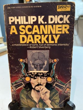 1984 A Scanner Darkly Philip K.  Dick 1st Daw Printing