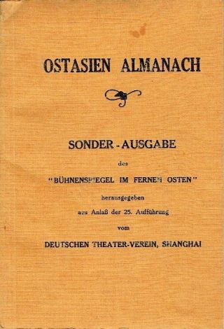 Deutscher Theater Verein Shanghai China Almanach Und Programm Bühnenspiegel 1929