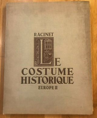 M.  A.  Racinet / Le Costume Historique Europe Ii