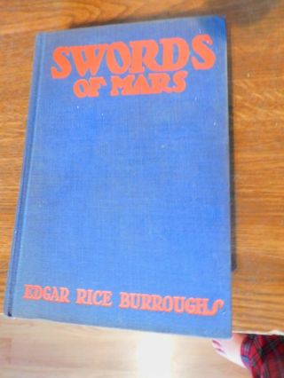Swords Of Mars By Edgar Rice Burroughs First Edition Hard Cover