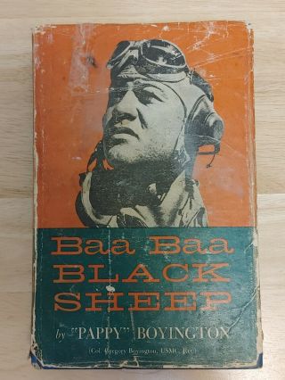 Signed Baa Baa Black Sheep Pappy Boyington 1958 Wwii Book Inscribed Semper Fi