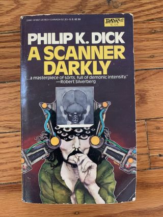 1984 A Scanner Darkly Philip K.  Dick 1st Daw Printing